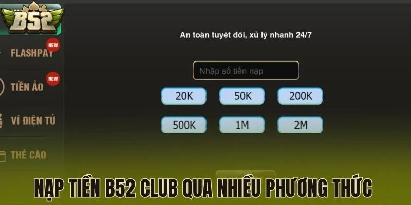 Nạp tiền B52 Club qua nhiều phương thức